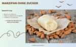 Zuckerfreier Marzipan ohne Zuckerzusatz no sugar added sugarfreeeu keto low carb Diabetiker