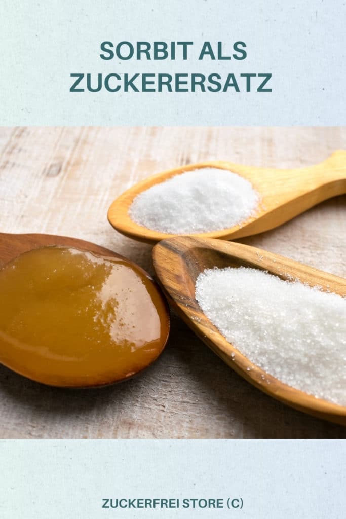 Sorbit zuckerfrei süßen Zuckeraustauschstoff Süßungsmittel no sugar added ohne Zuckerzusatz Diabetikerlebensmittel